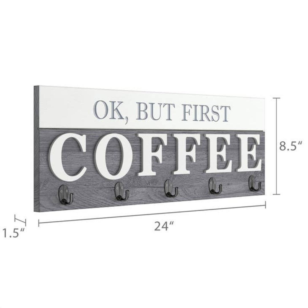 "Ok But First Coffee" Hook Board